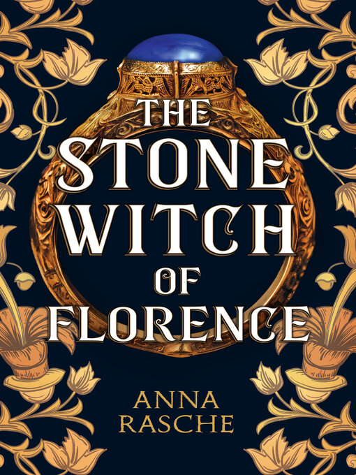 Title details for The Stone Witch of Florence by Anna Rasche - Wait list
